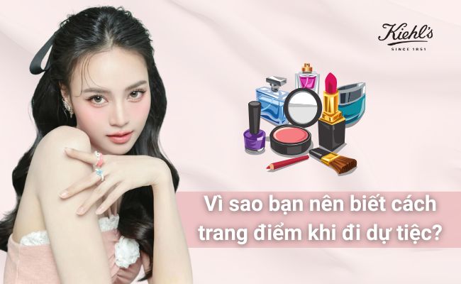 Vì sao bạn nên biết cách trang điểm khi đi dự tiệc?