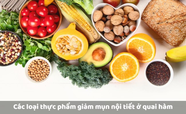 Các loại thực phẩm giảm mụn nội tiết ở quai hàm hiệu quả