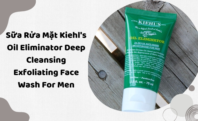 Sữa Rửa Mặt Kiehl's Oil Eliminator Deep Cleansing Exfoliating Face Wash For Men