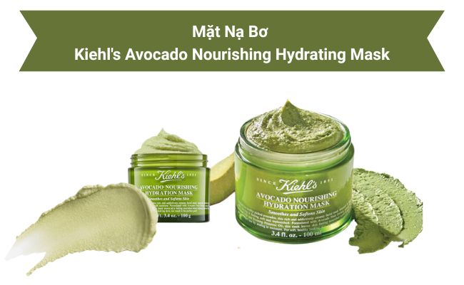 Mặt Avocado Nourishing Hydrating Mask của Kiehl’s