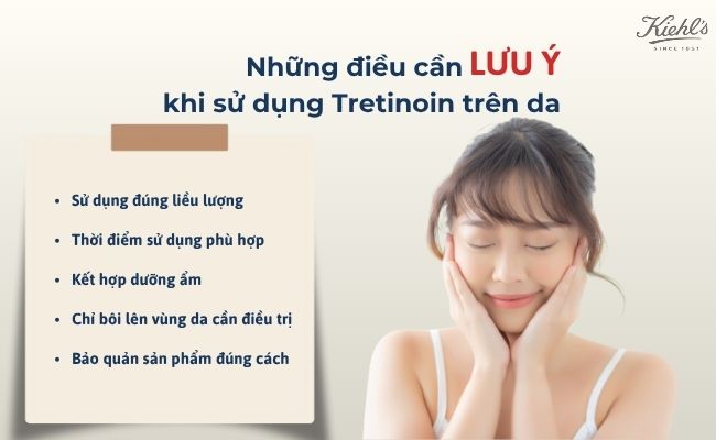 Những điều cần lưu ý khi sử dụng Tretinoin trên da