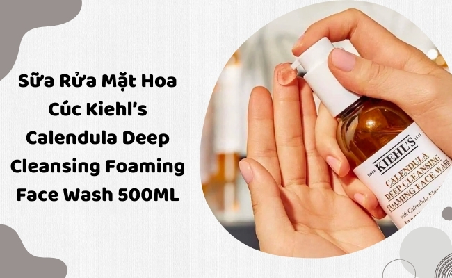 Sữa rửa mặt Hoa Cúc Kiehl’s Calendula Deep Cleansing Foaming Face Wash
