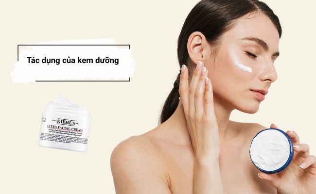 Tác dụng của kem dưỡng