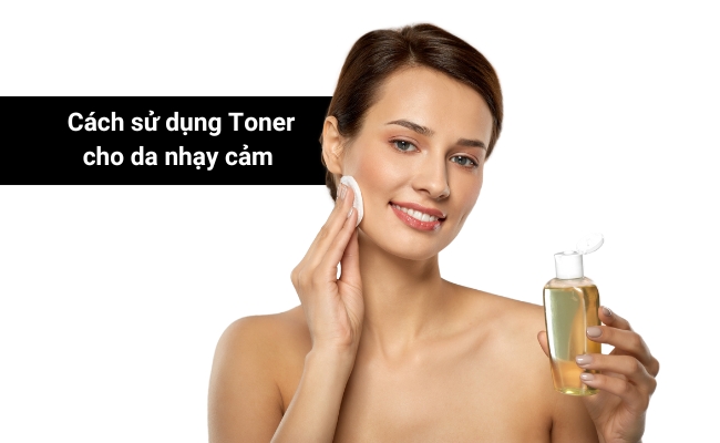 Toner cho da nhạy cảm