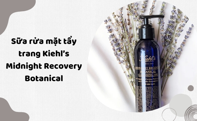 Sữa rửa mặt tẩy trang dạng dầu cho da dầu mụn Midnight Recovery Botanical Cleansing Oil